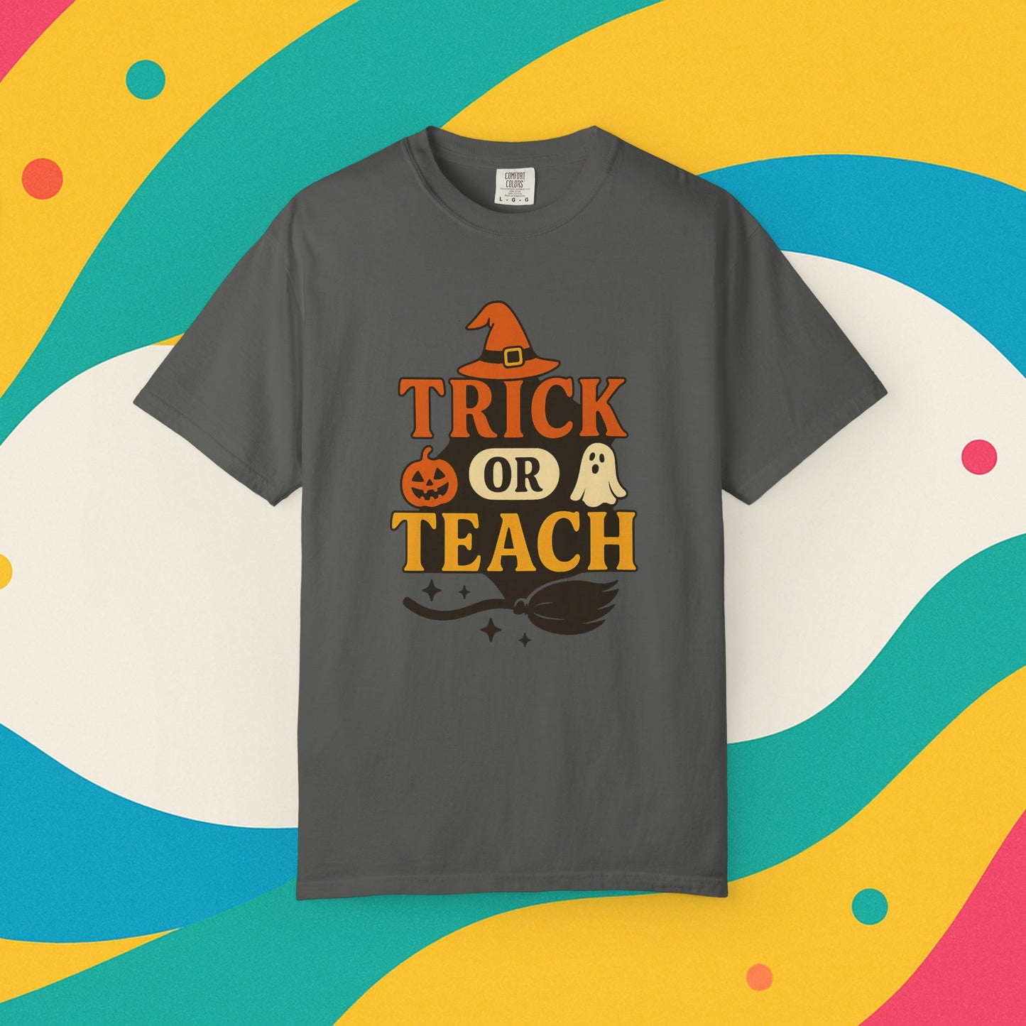 Garment-Dyed T-shirt - Trick or Teach