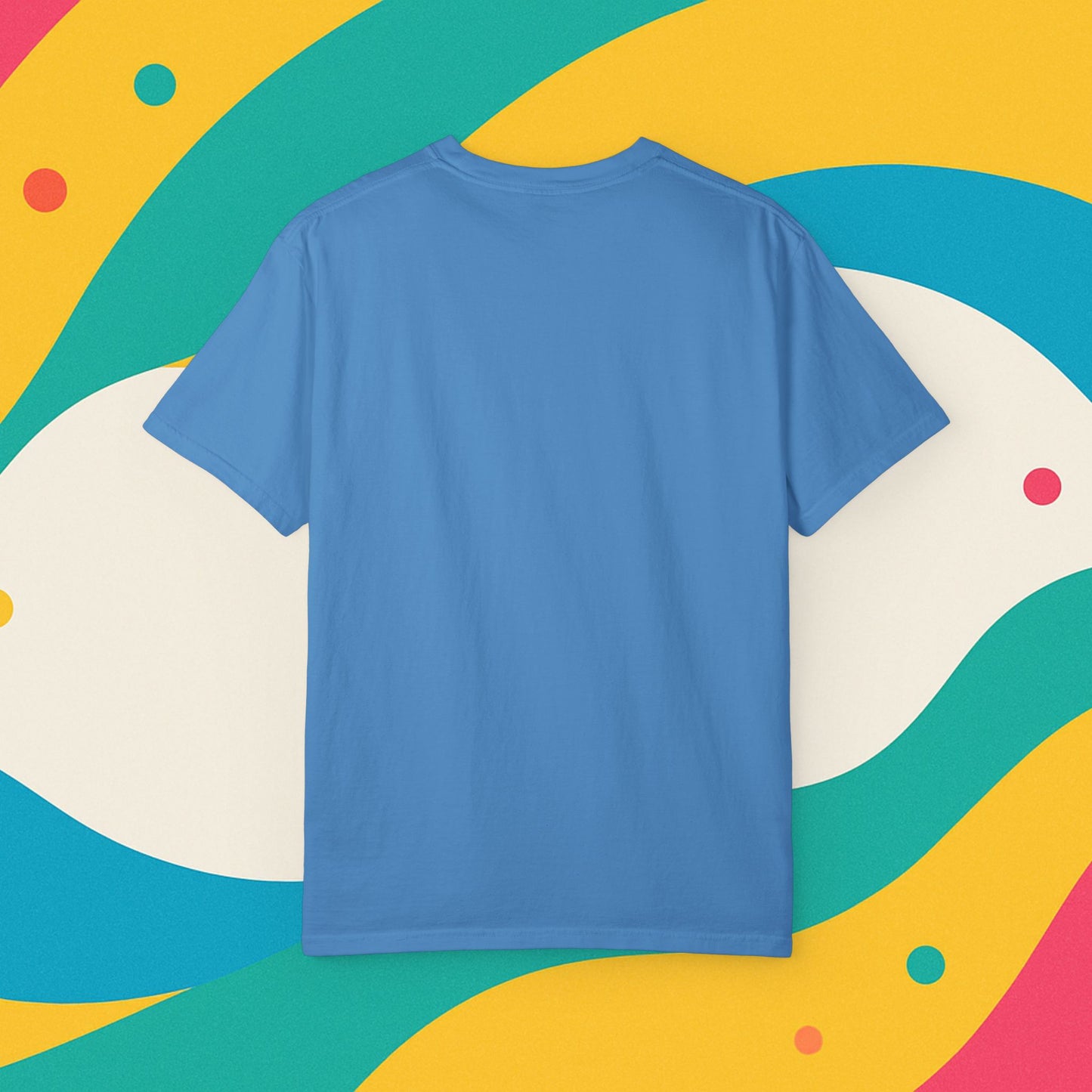 Garment-Dyed T-shirt - You Are Amazing