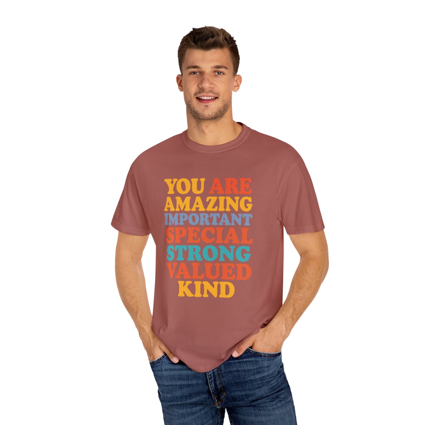 Garment-Dyed T-shirt - You Are Amazing