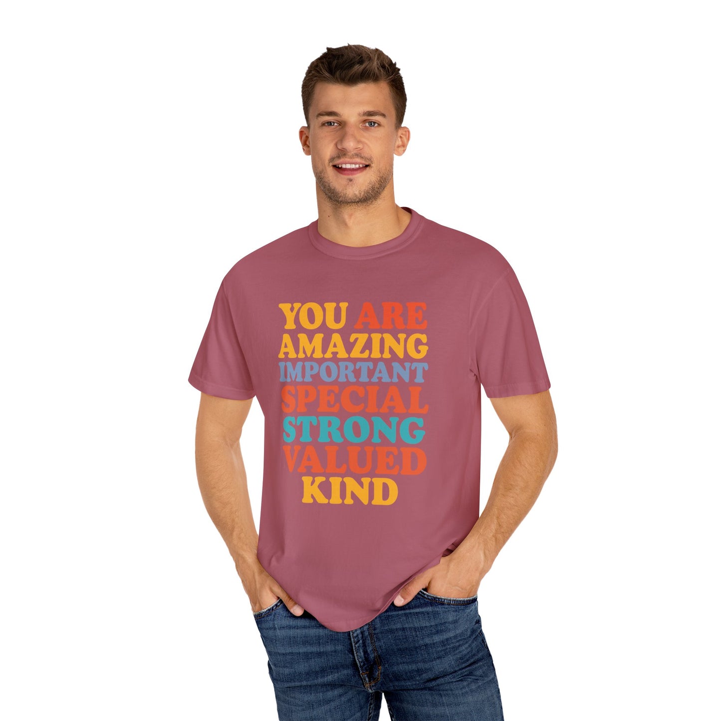 Garment-Dyed T-shirt - You Are Amazing