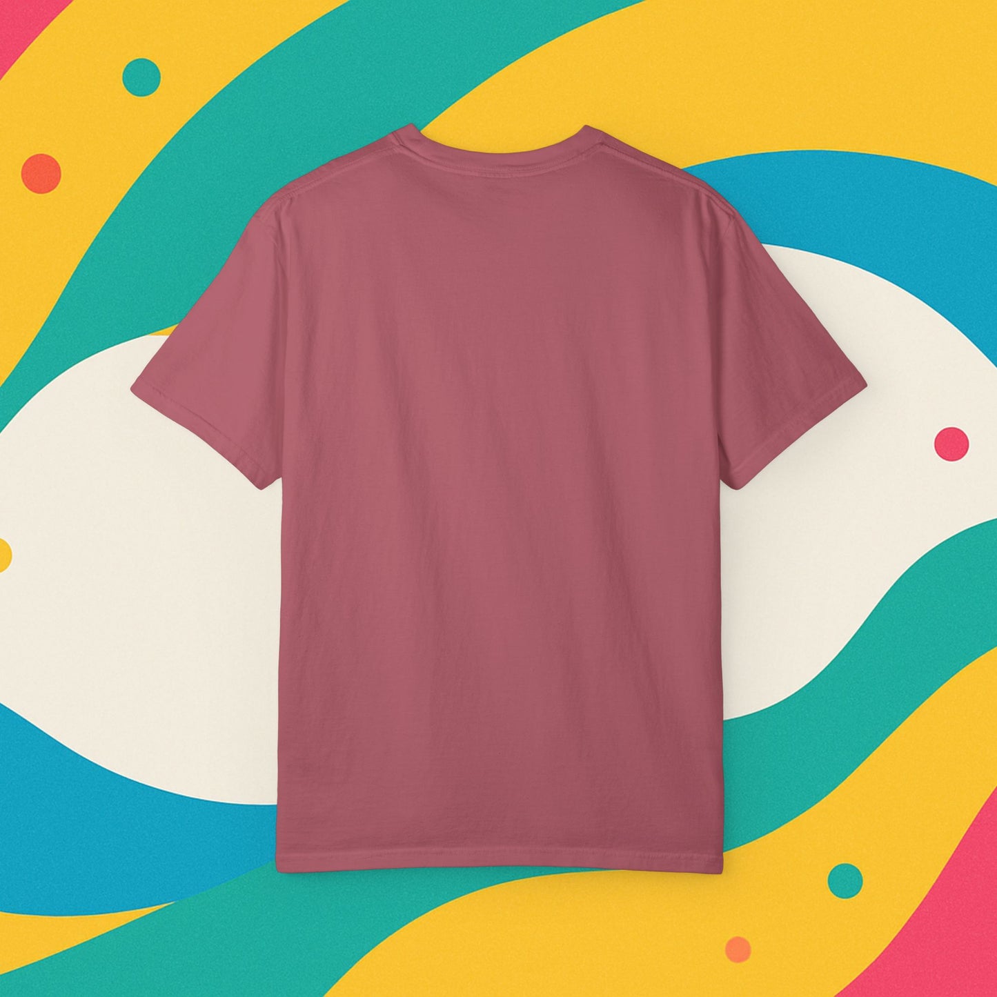 Garment-Dyed T-shirt - You Are Amazing
