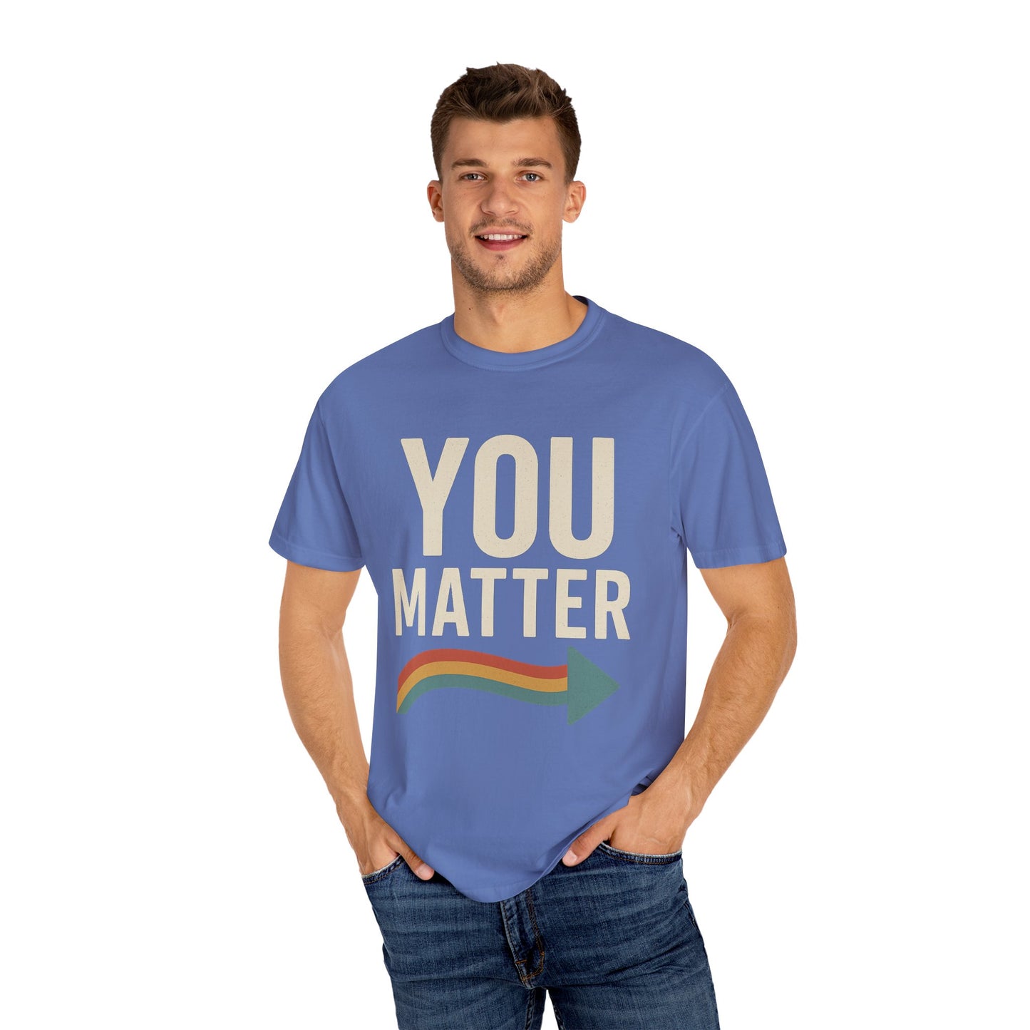 Dyed T-Shirt - YOU Matter Design