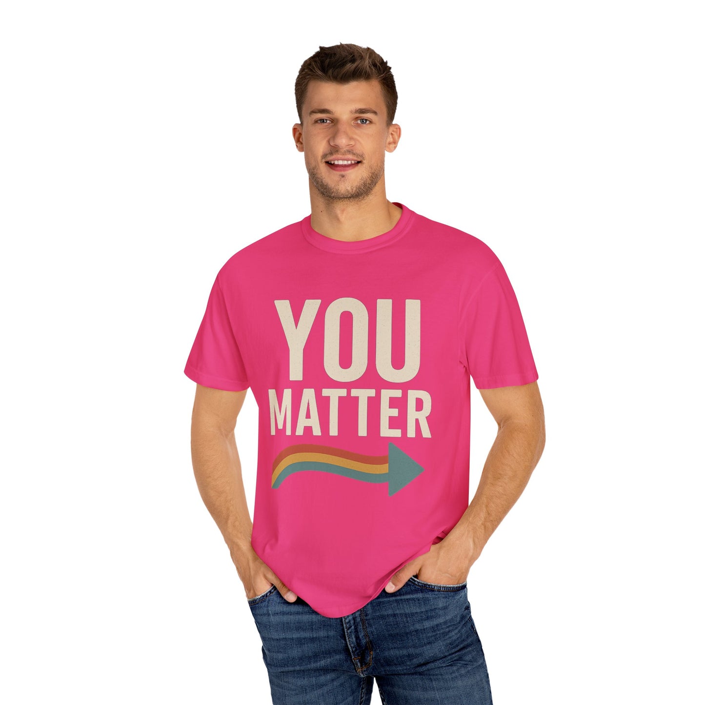 Dyed T-Shirt - YOU Matter Design