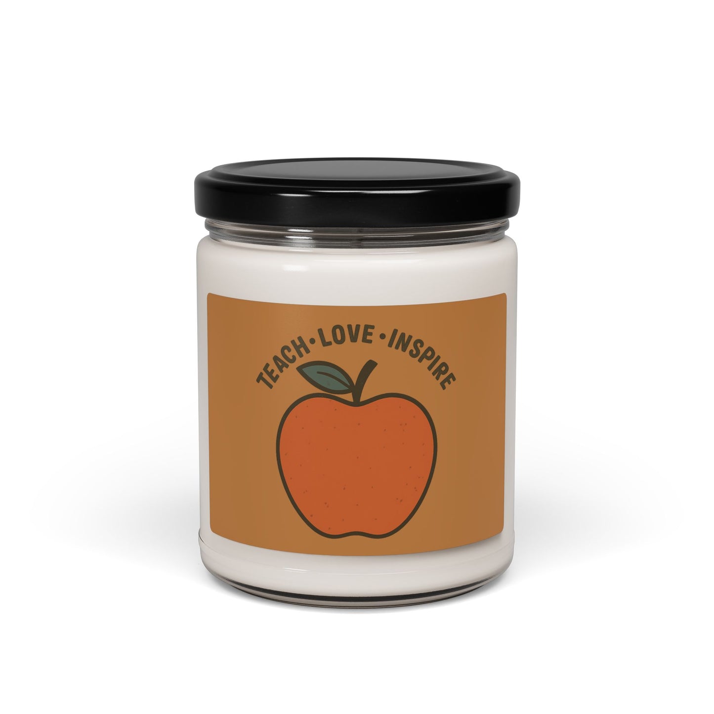 Teach. Love. Inspire Soy Candle
