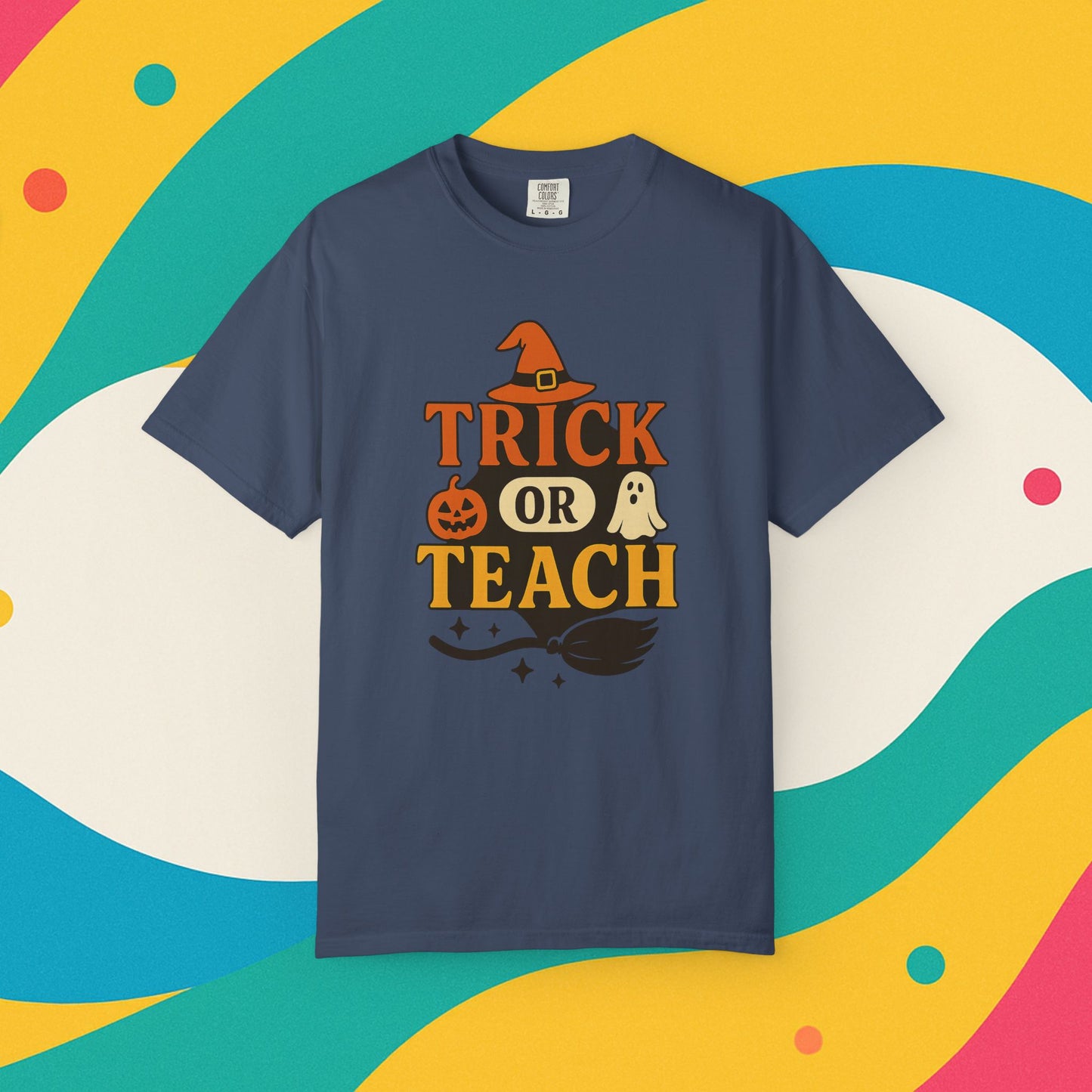 Garment-Dyed T-shirt - Trick or Teach