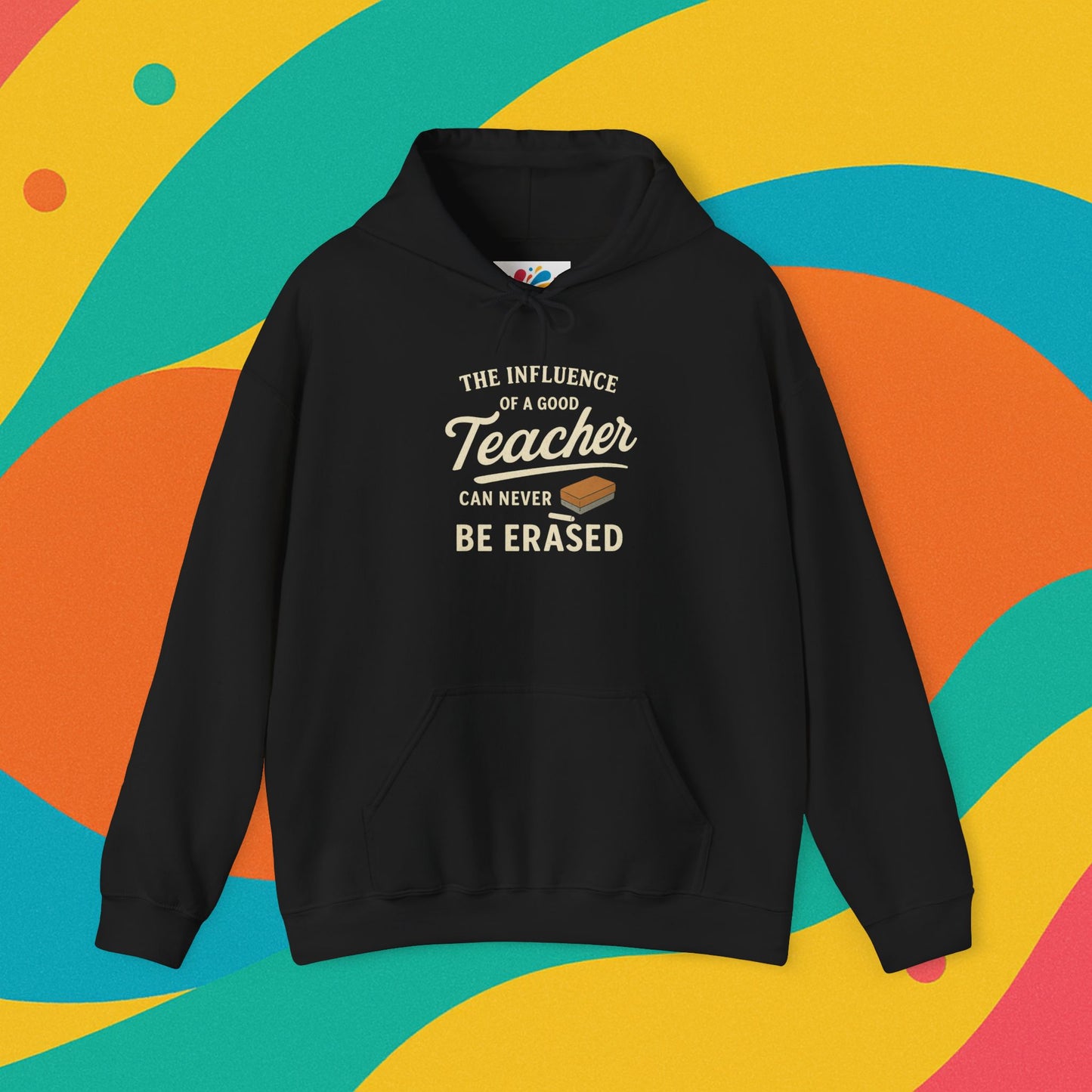 Teacher Influence Hoodie Sweatshirt