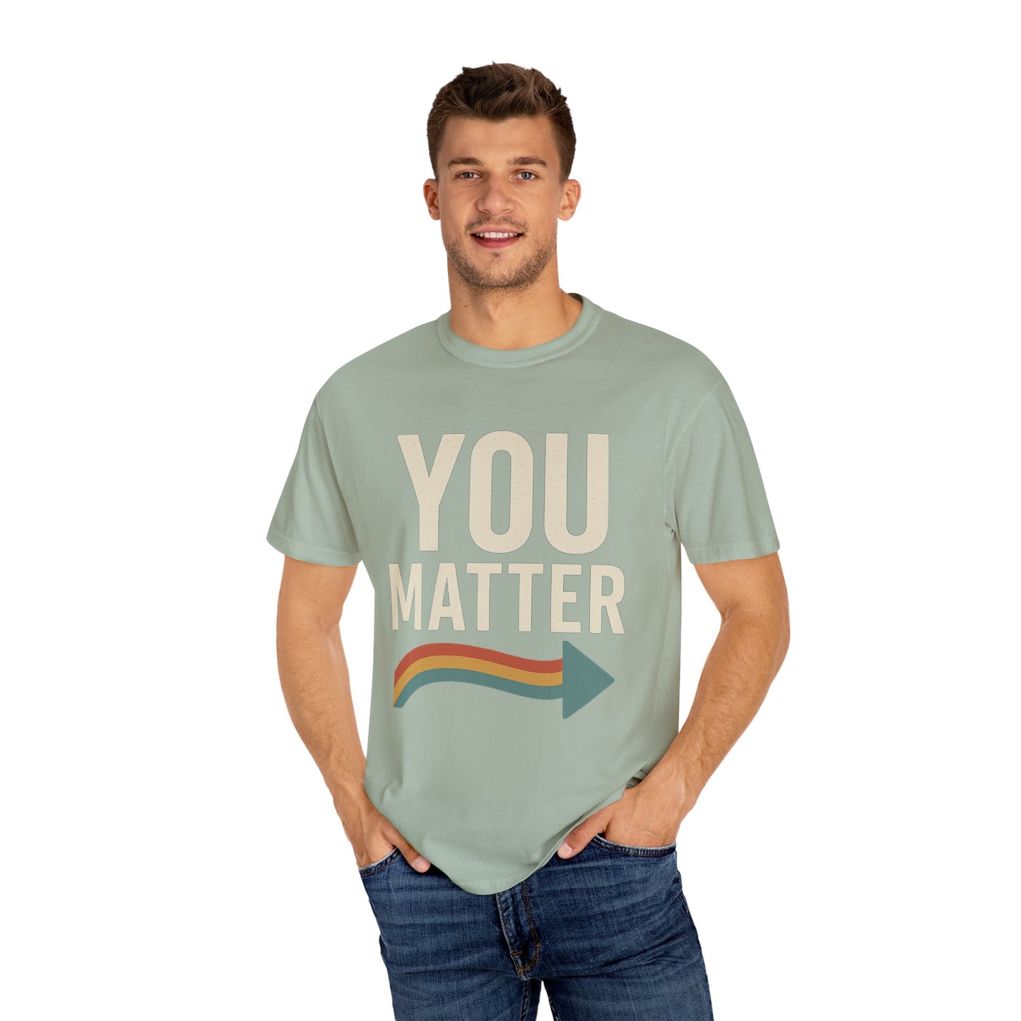 Dyed T-Shirt - YOU Matter Design
